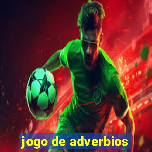 jogo de adverbios